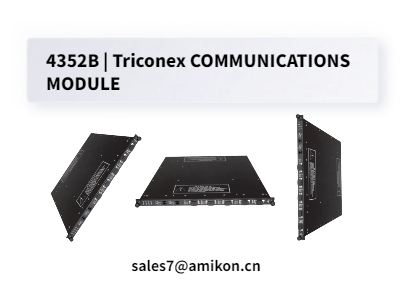 4352B | Triconex COMMUNICATIONS MODULE 