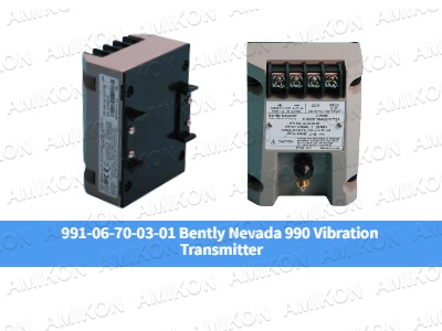 Enhance Equipment Monitoring with the Bently Nevada 991-06-70-03-01 990 Vibration Transmitter