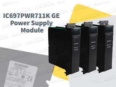 IC697PWR711K Power Supply Module: Reliable Energy Solution for PLC Systems
