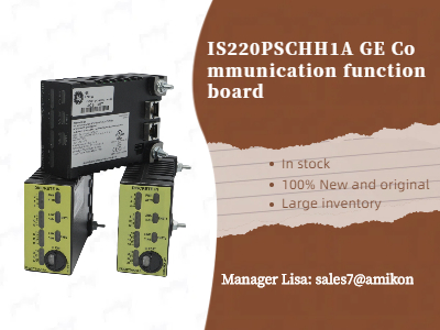 IS220PSCHH1A GE Communication function board
