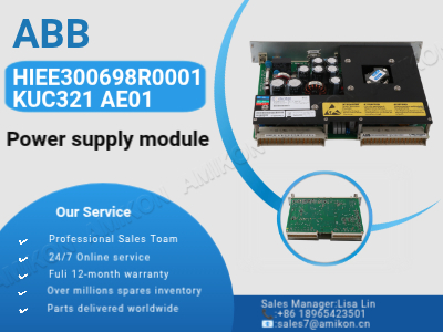 What Makes the ABB HIEE300698R0001 KUC321 AE01 Power Supply Module Essential for Reliable Industrial Automation?